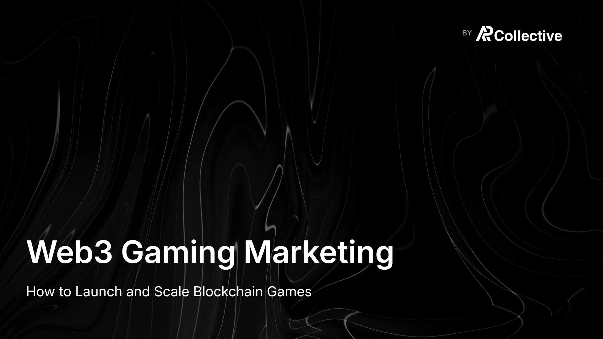 Web3 Gaming Marketing: How to Launch and Scale Blockchain Games