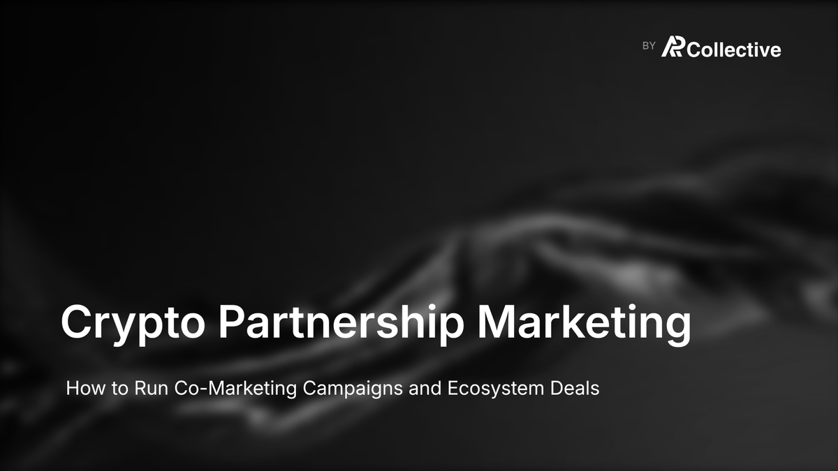 Crypto Partnership Marketing: How to Run Co-Marketing Campaigns and Ecosystem Deals