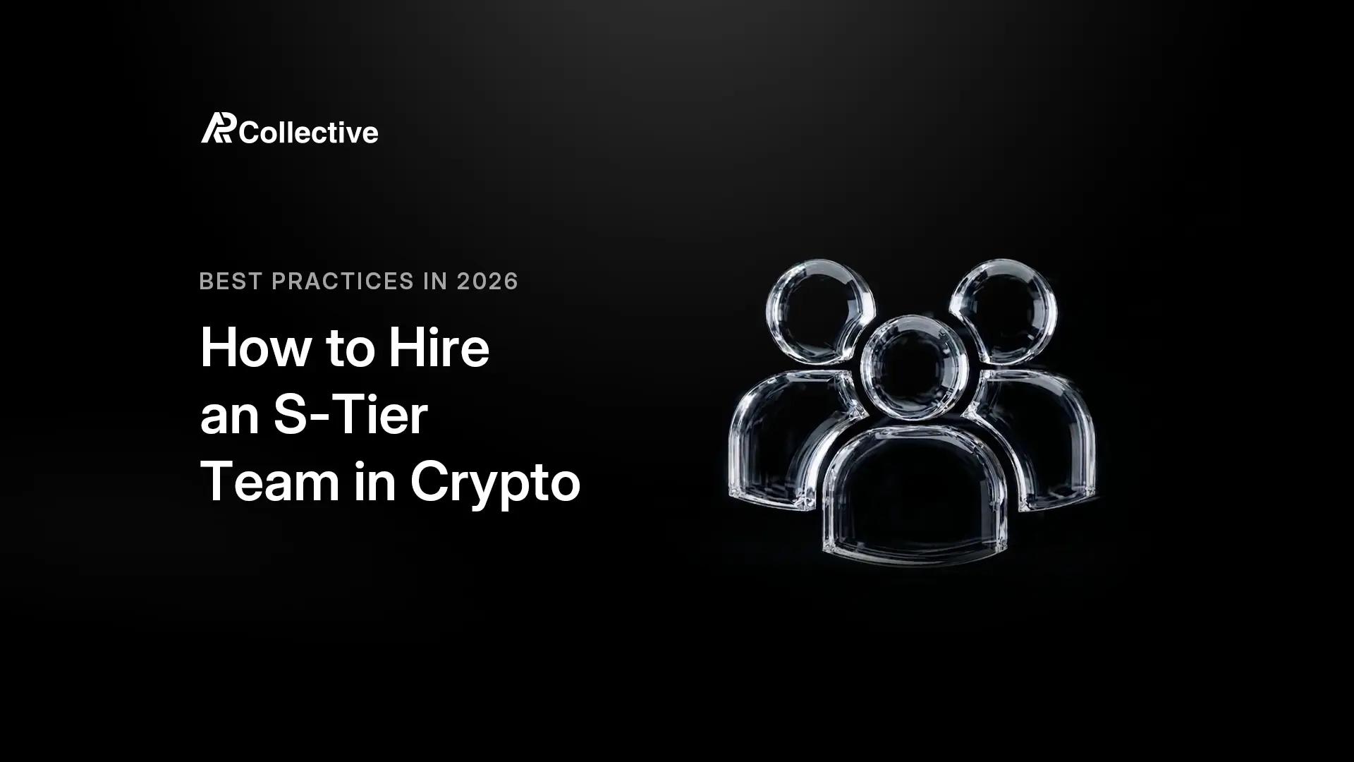 AP Collective card thumbnail for the guide on how to hire an S-tier crypto team