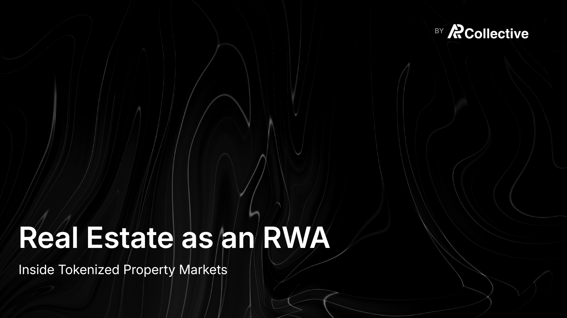 Real Estate as an RWA: Inside Tokenized Property Markets