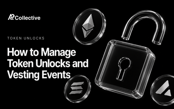 How to Manage Token Unlocks and Vesting Events