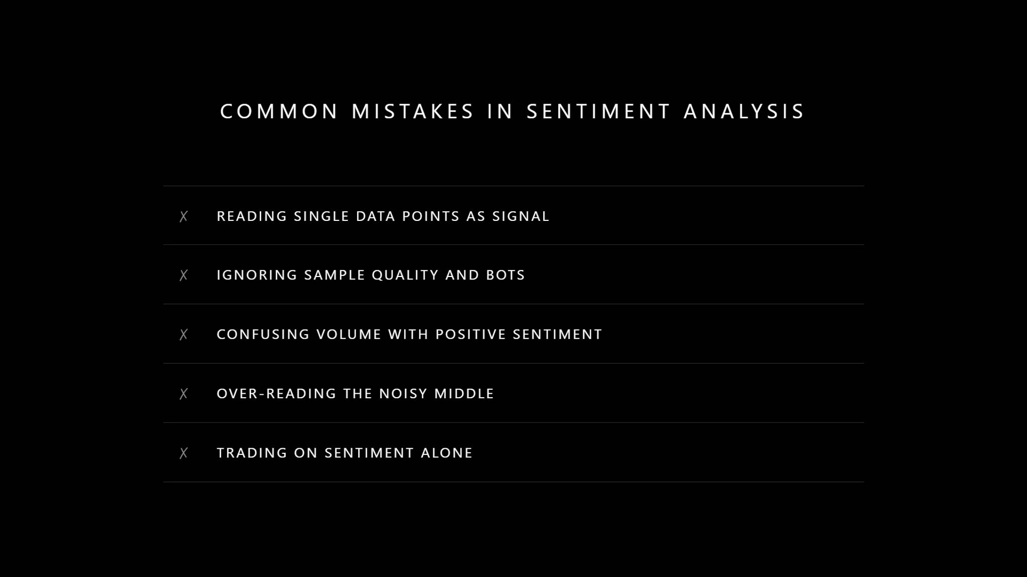 Five common mistakes in crypto sentiment analysis: misreading single data points, bots, volume, the noisy middle, and trading on sentiment alone.