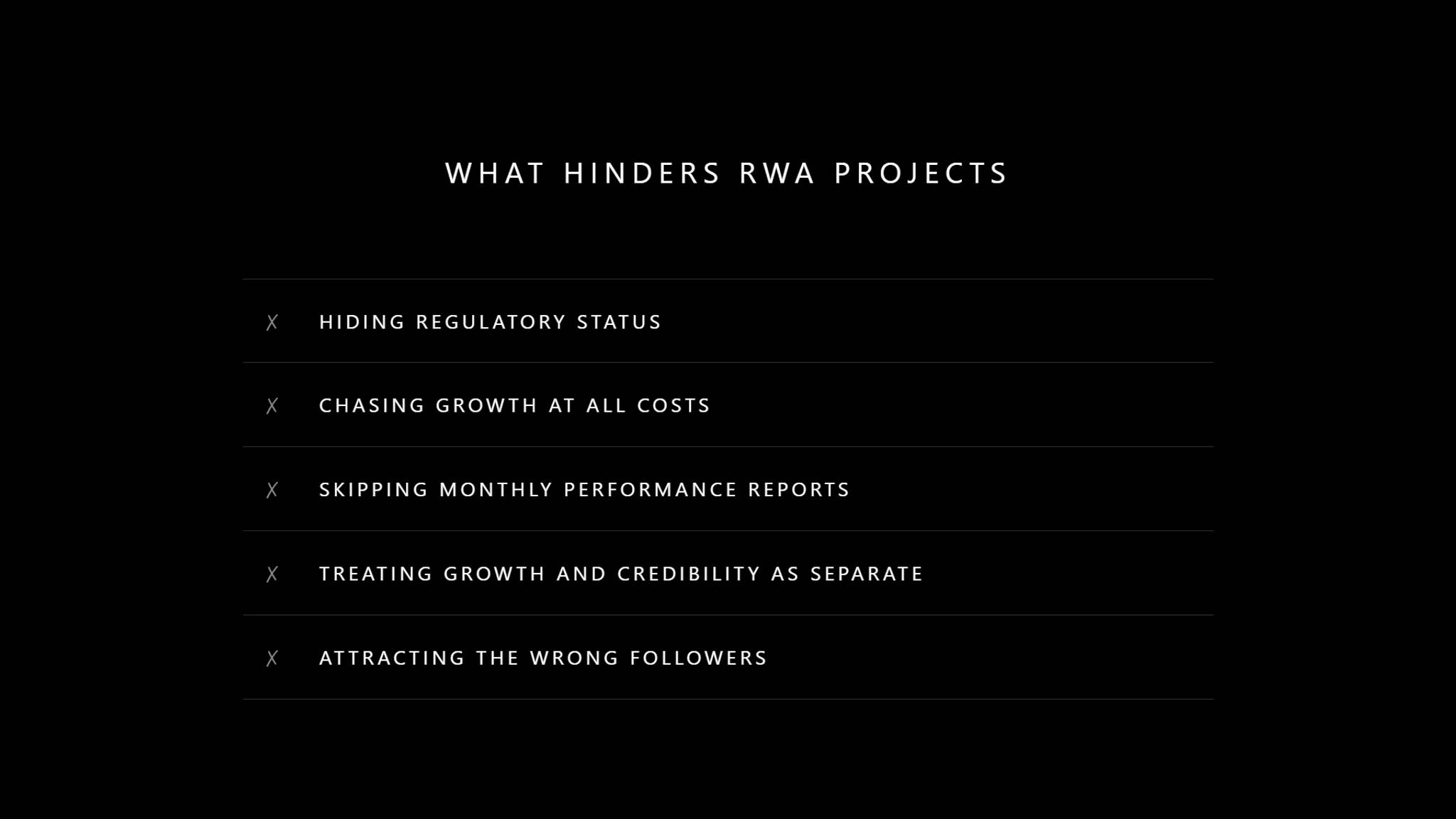 Common mistakes that hinder RWA projects including hiding regulatory status, chasing growth at all costs, skipping monthly performance reports, treating growth and credibility as separate goals, and attracting the wrong followers