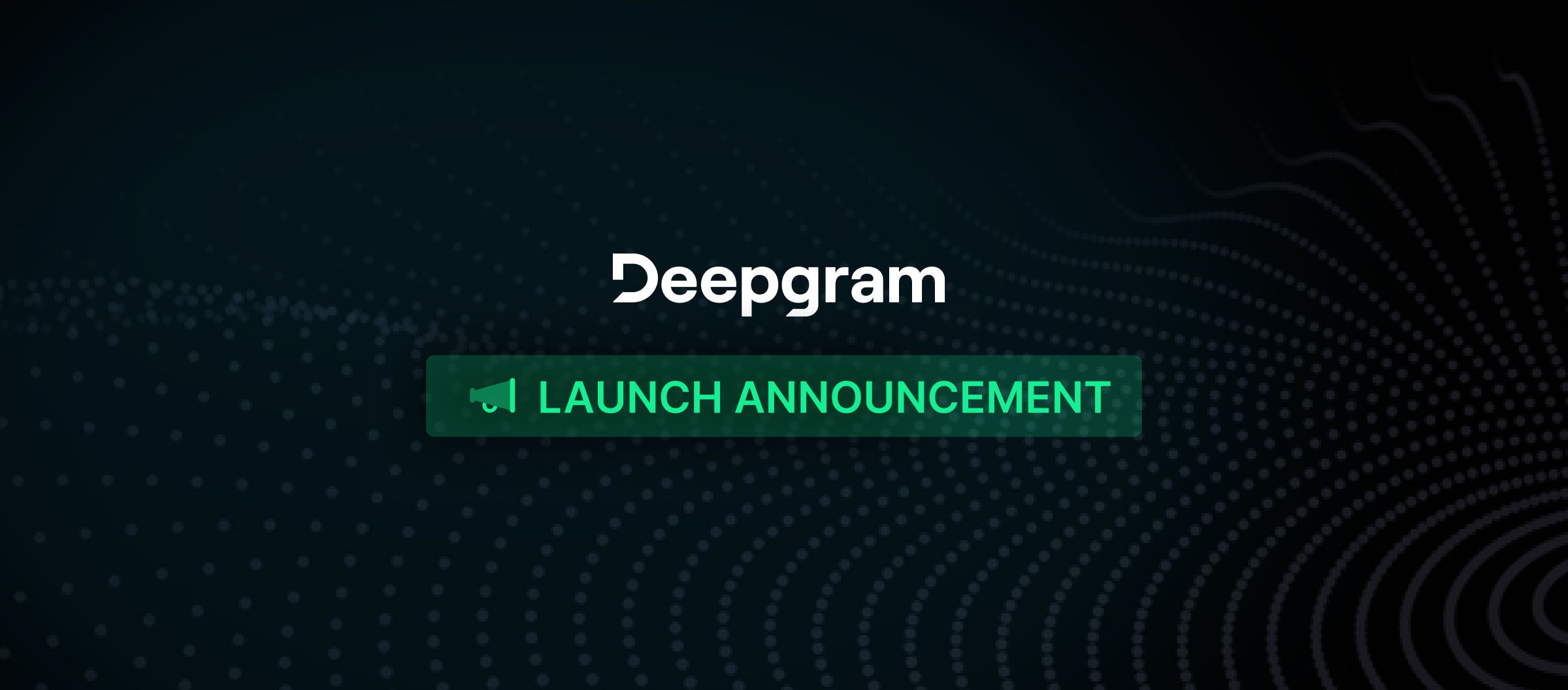 Featured Image for Deepgram Launches Voice Agent API: World’s Only Enterprise-Ready, Real-Time, and Cost-Effective Conversational AI API