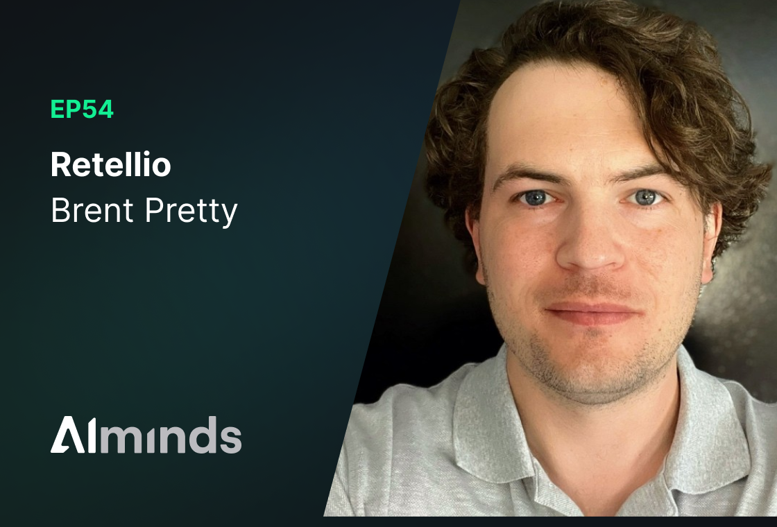 Featured Image for AI Minds #054 | Brent Pretty, CEO and Founder at Retellio