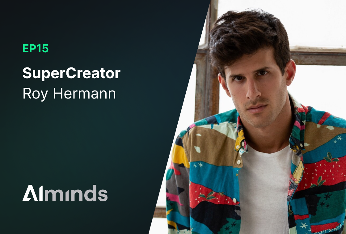 Featured Image for AIMinds #015 | Roy Hermann, Founder & CEO at SuperCreator