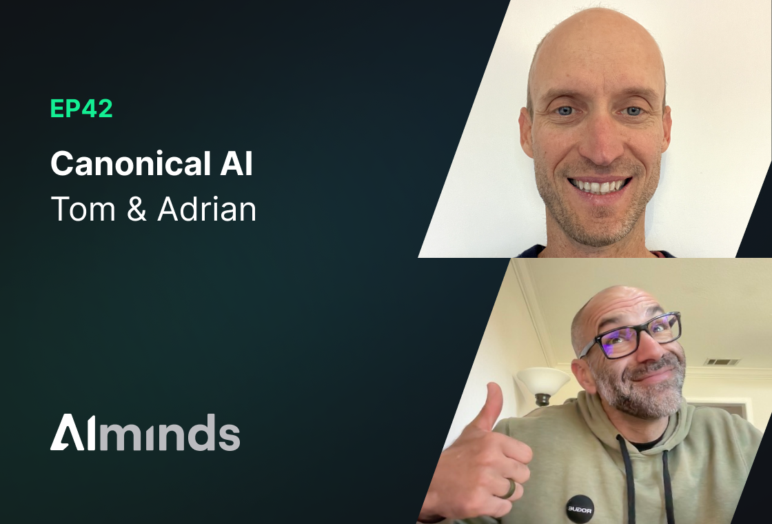Featured Image for AIMinds #042 | Tom & Adrian from Canonical AI