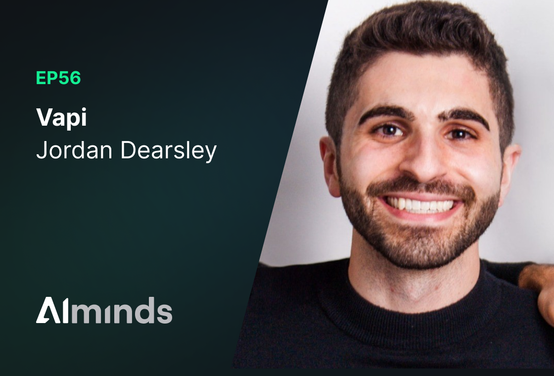 Featured Image for AI Minds #056 | Jordan Dearsley, Founder & CEO at Vapi
