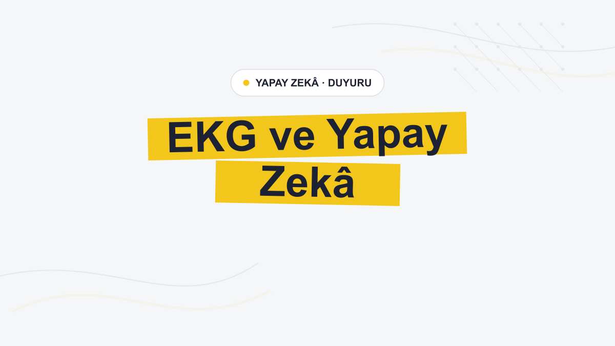 Akut MI Triyajında Yapay Zekâ: Queen of Hearts İçin FDA Duyurusu