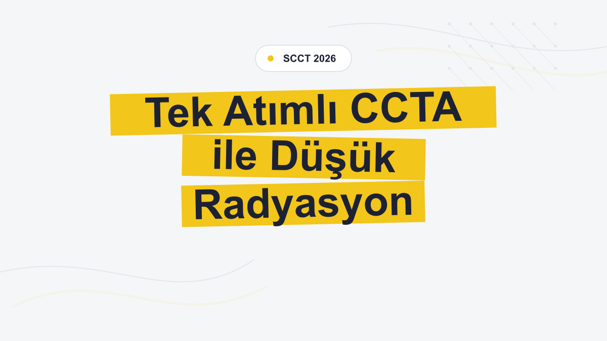 Tek Kalp Atımlı FLASH CCTA Genç Hastalarda Düşük Radyasyon Sağladı
