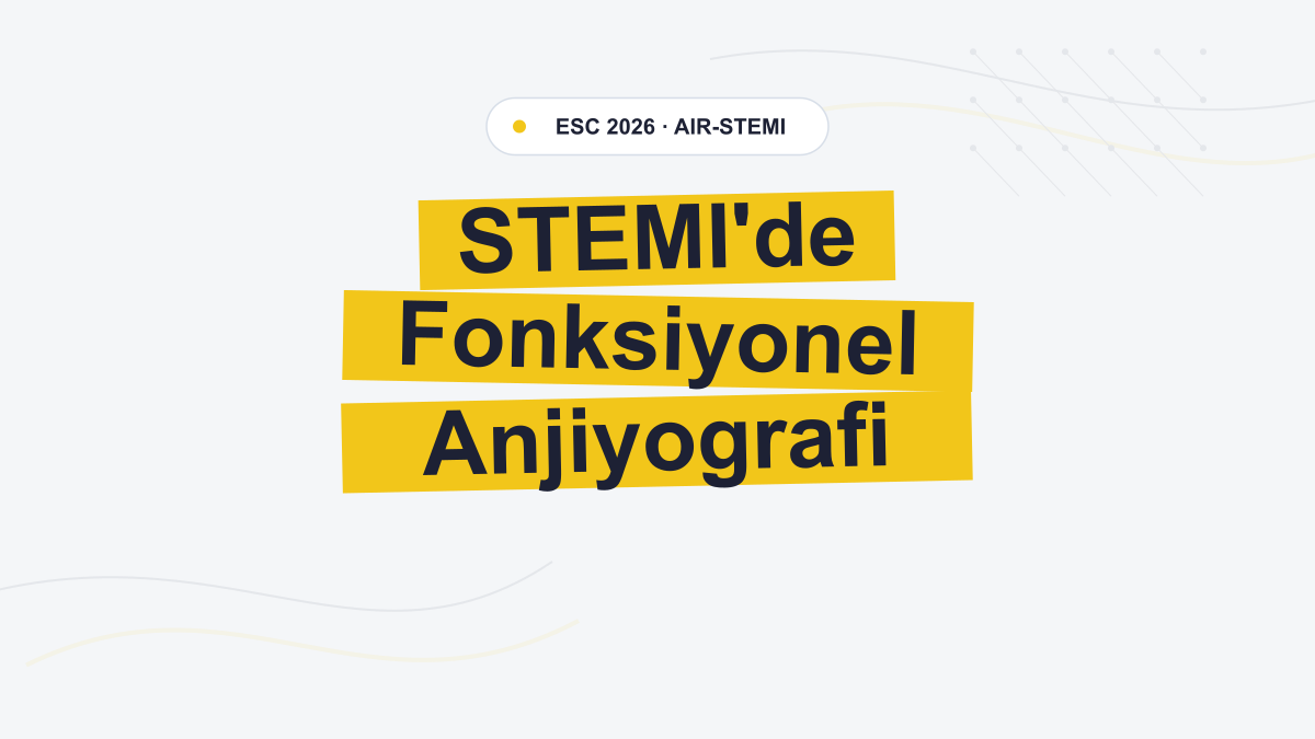 AIR-STEMI: Fonksiyonel Anjiyografiyle Tam Revaskülarizasyon Olayları Azalttı