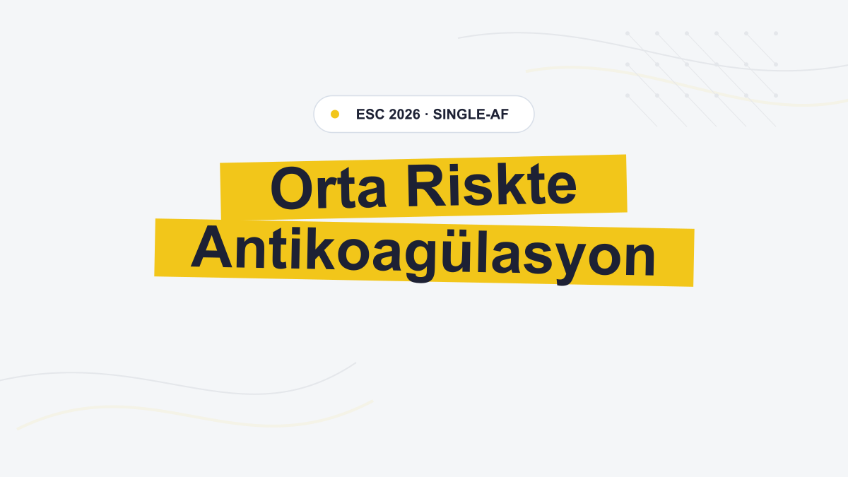 SINGLE-AF: Orta İnme Riskinde Antikoagülasyon Birleşik Sonlanımı Azalttı