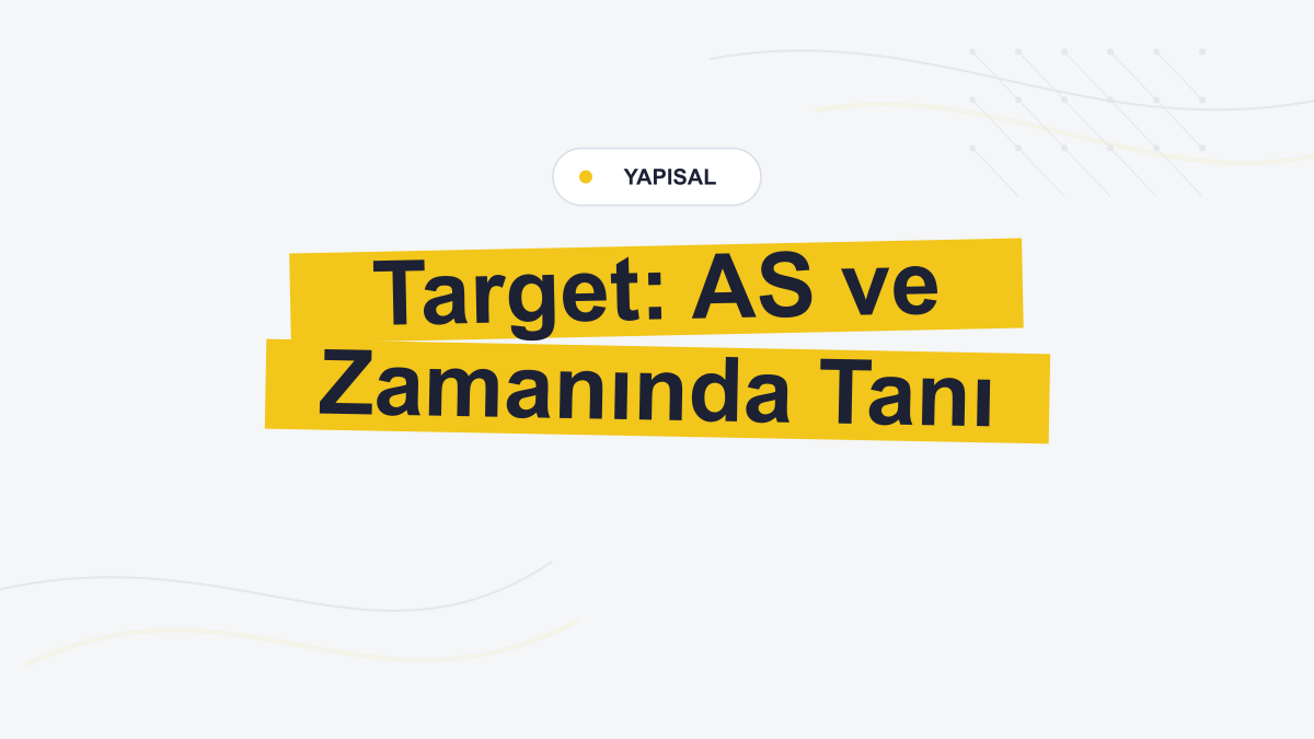 Target: AS ile Aort Darlığında Zamanında Tanı Sinyali