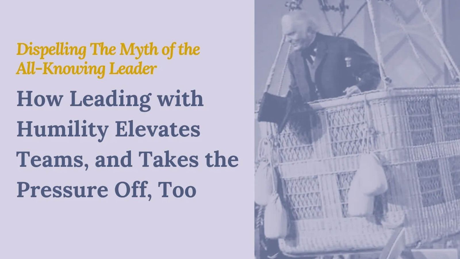 Dispelling The Myth of the All-Knowing Leader