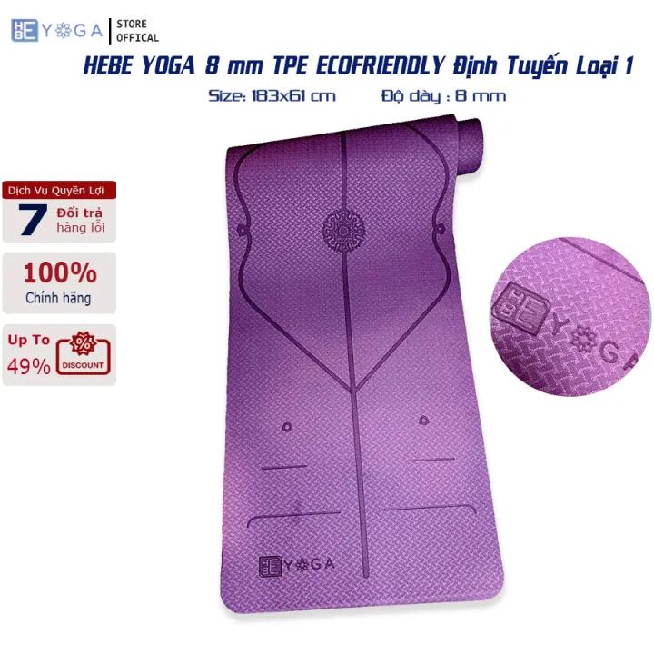 [HCM]Thảm Tập Yoga Gym Định Tuyến Hebeyoga TPE 8mm 1 Lớp Cao Cấp ( Lưu ý phân loại)