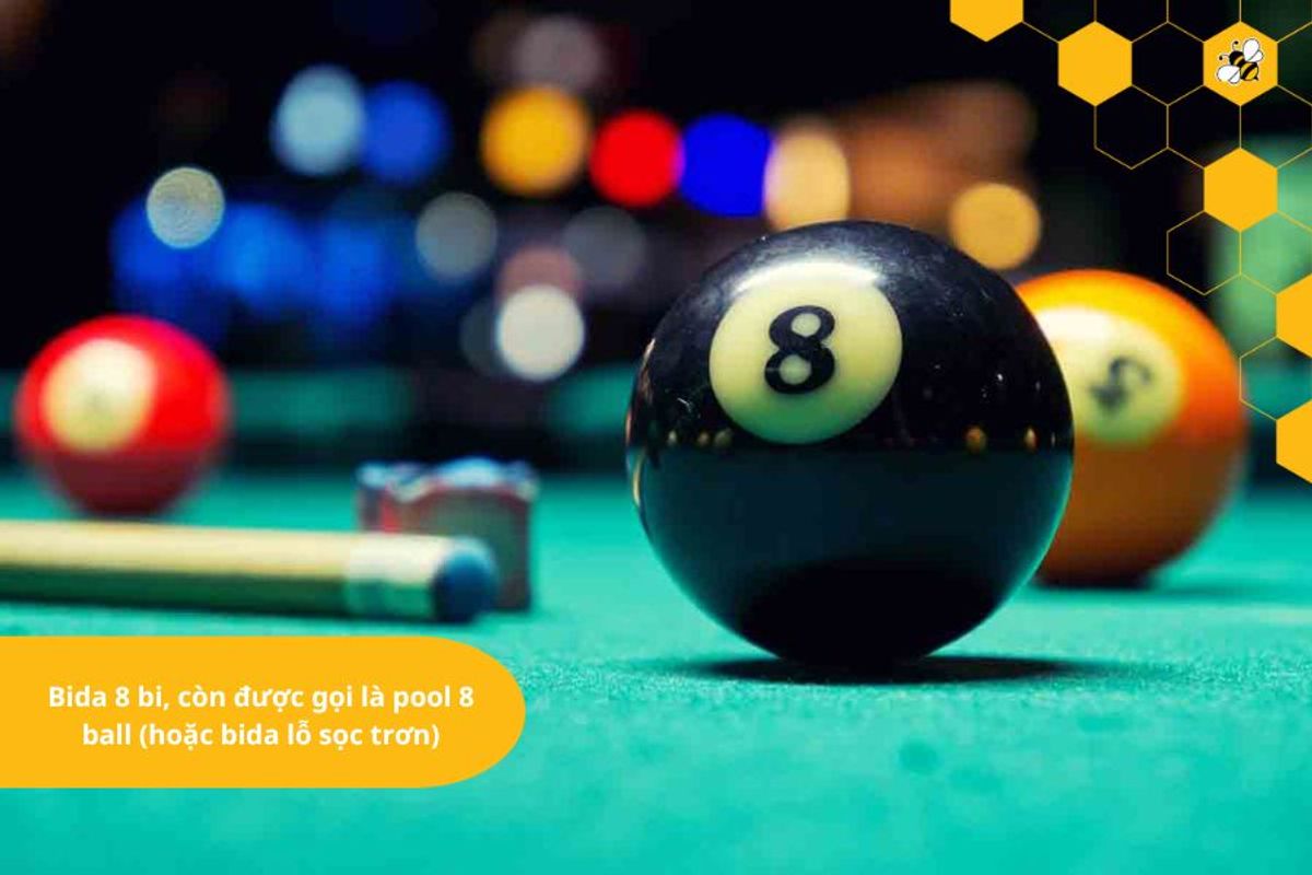 Bida 8 bi, còn được gọi là pool 8 ball (hoặc bida lỗ sọc trơn)