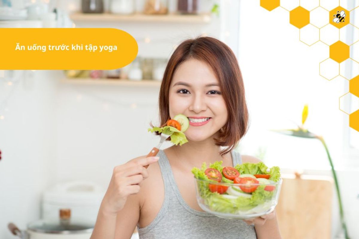 Ăn uống trước khi tập yoga