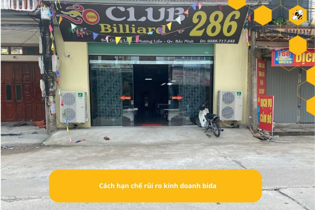 Cách hạn chế rủi ro kinh doanh bida