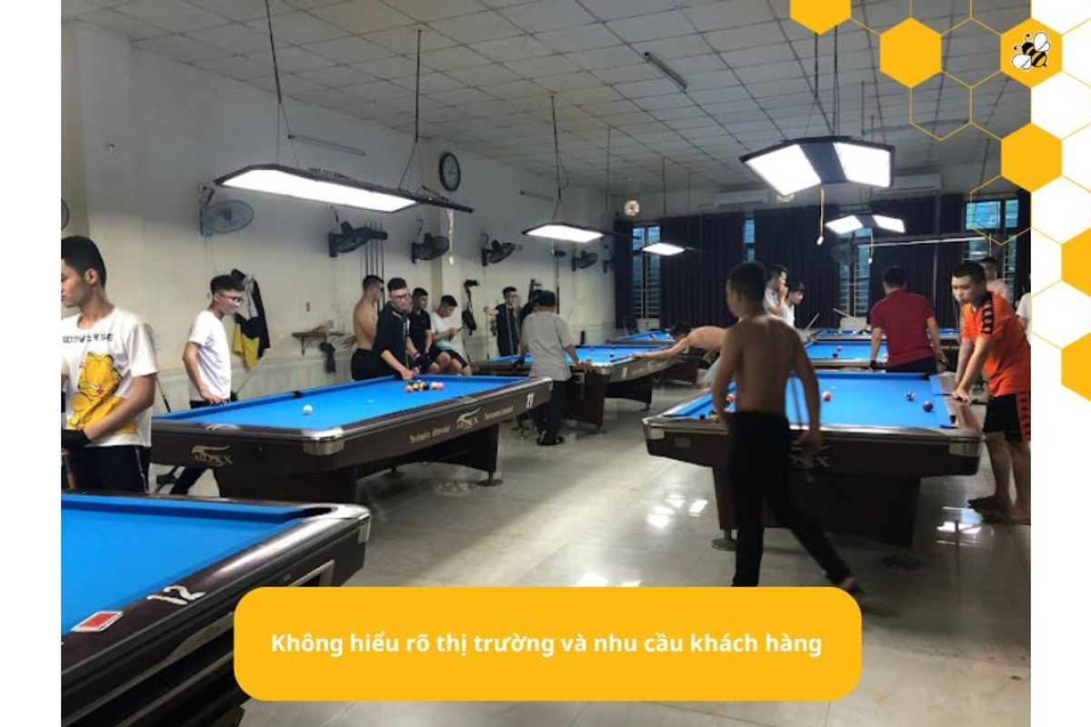 Không hiểu rõ thị trường và nhu cầu khách hàng