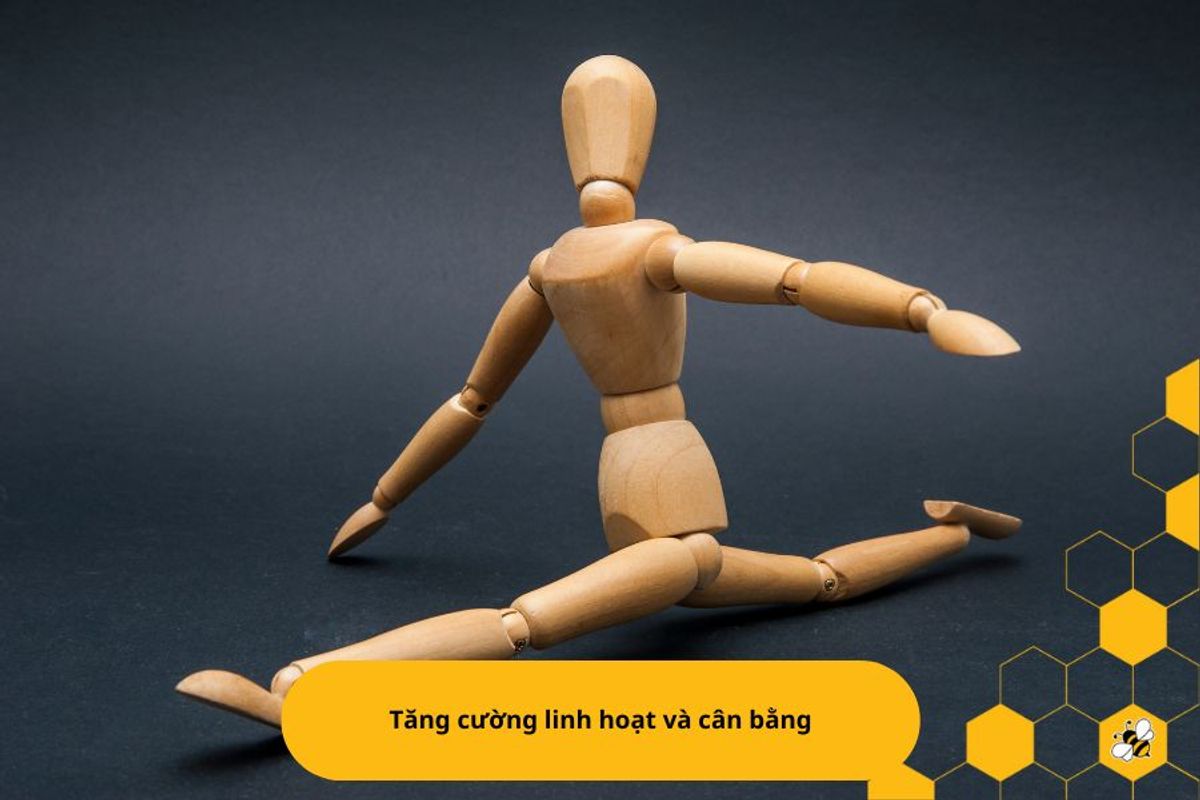 Tăng cường linh hoạt và cân bằng