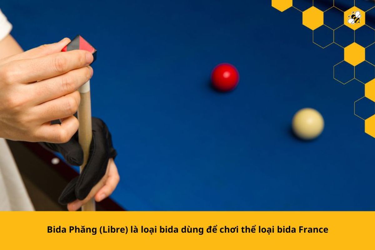 Bida Phăng (Libre) là loại bida dùng để chơi thể loại bida France