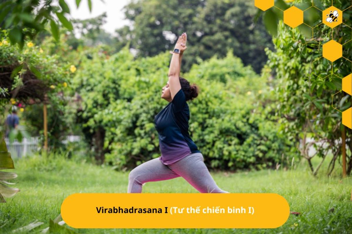 Virabhadrasana I (Tư thế chiến binh I)