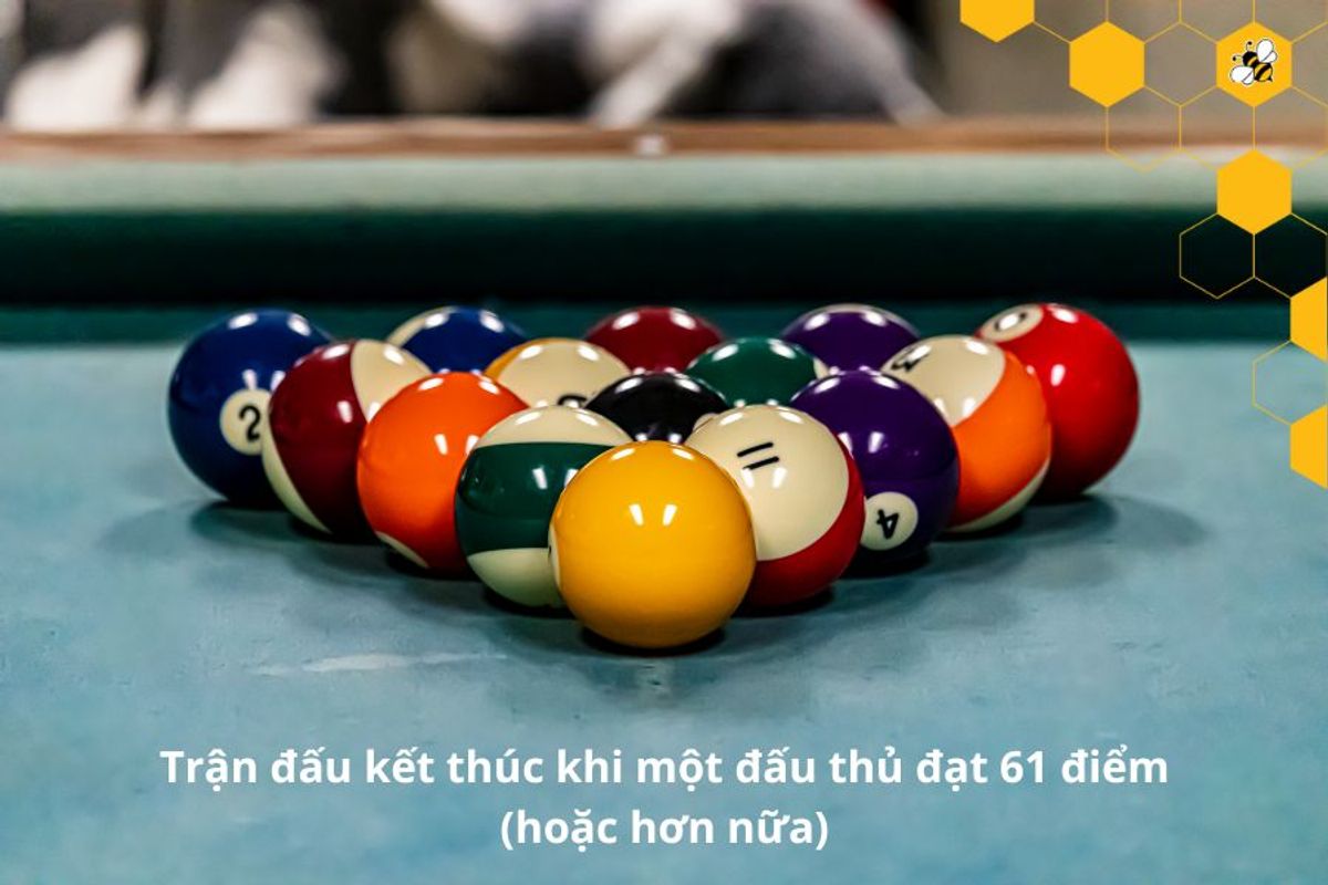Trận đấu kết thúc khi một đấu thủ đạt 61 điểm (hoặc hơn nữa)
