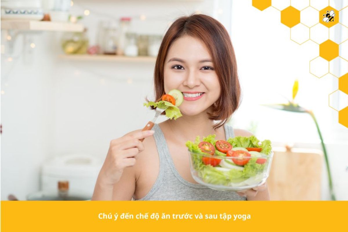 Chú ý đến chế độ ăn trước và sau tập yoga