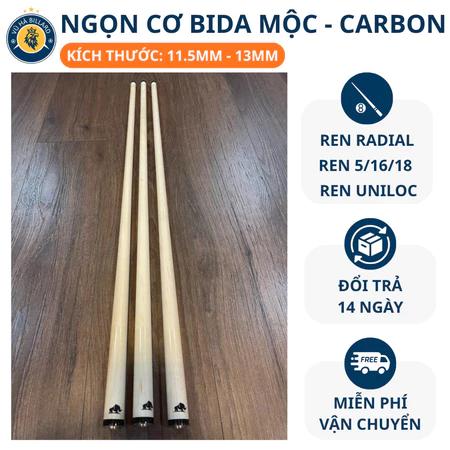 Ngọn Cơ Bida Mộc - Carbon Ren 5/16/18, Ren Uniloc, Ren Radial, Ngọn Bi-a Cao Cấp