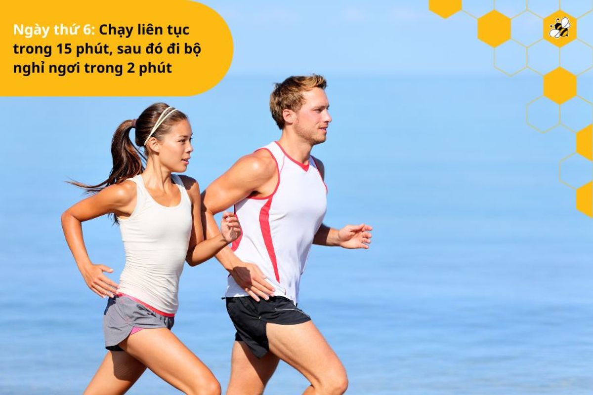 Ngày thứ 6: Chạy liên tục trong 15 phút, sau đó đi bộ nghỉ ngơi trong 2 phút