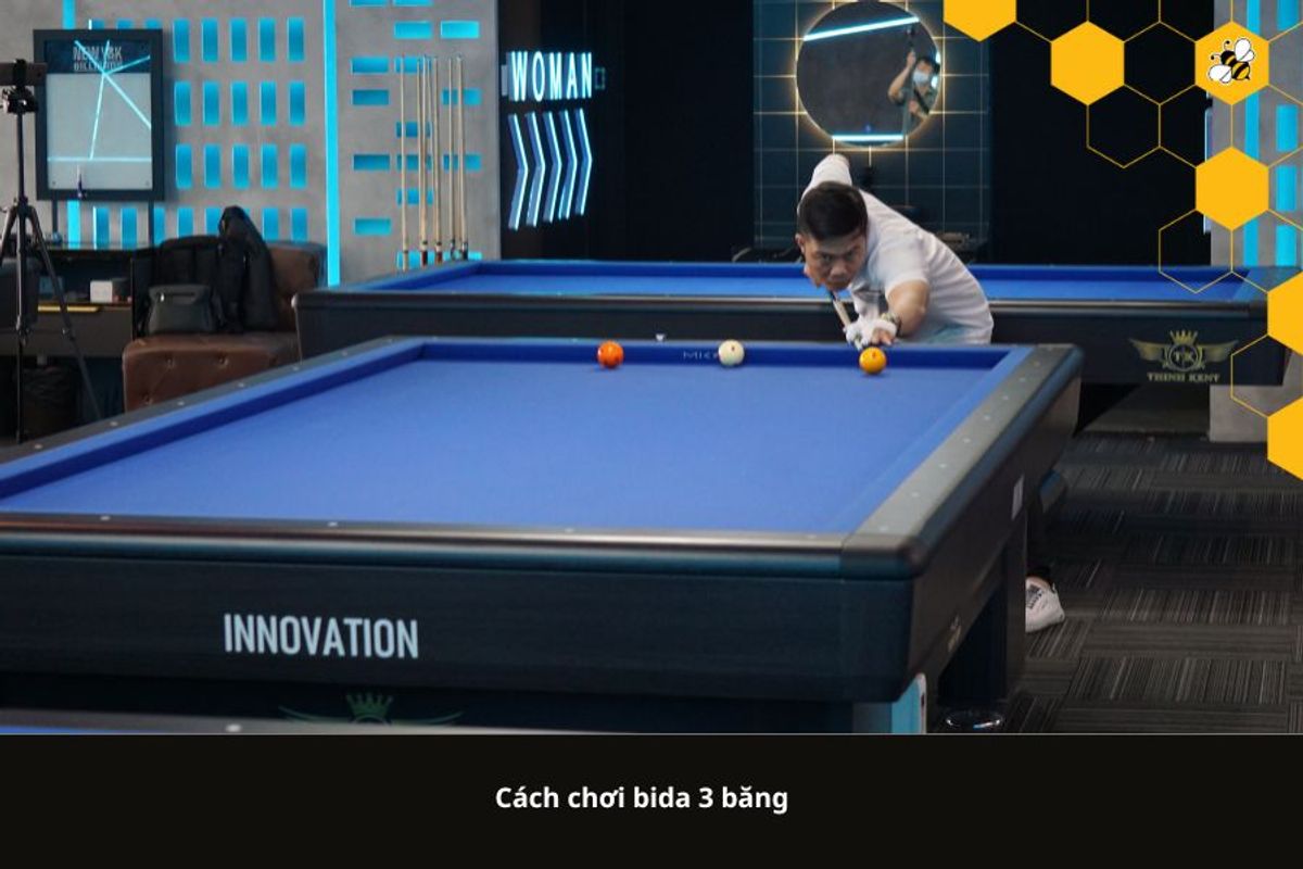 Cách chơi bida 3 băng