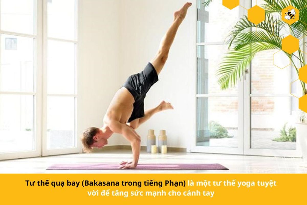 Tư thế quạ bay (Bakasana trong tiếng Phạn) là một tư thế yoga tuyệt vời để tăng sức mạnh cho cánh tay