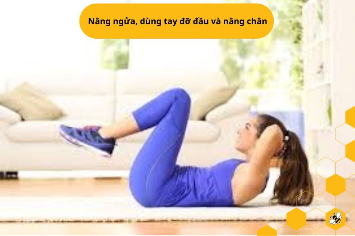 Nâng ngửa, dùng tay đỡ đầu và nâng chân