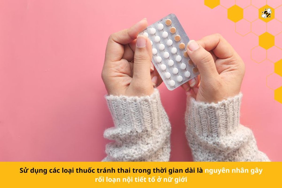 Sử dụng các loại thuốc tránh thai trong thời gian dài là nguyên nhân gây rối loạn nội tiết tố ở nữ giới