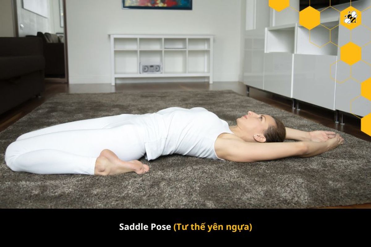 Saddle Pose (Tư thế yên ngựa)