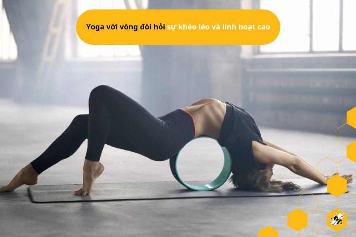 Yoga với vòng đòi hỏi sự khéo léo và linh hoạt cao