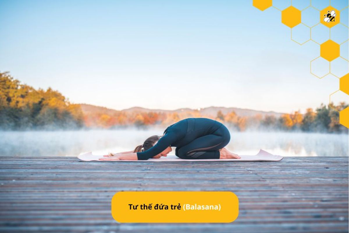 Tư thế đứa trẻ (Balasana)