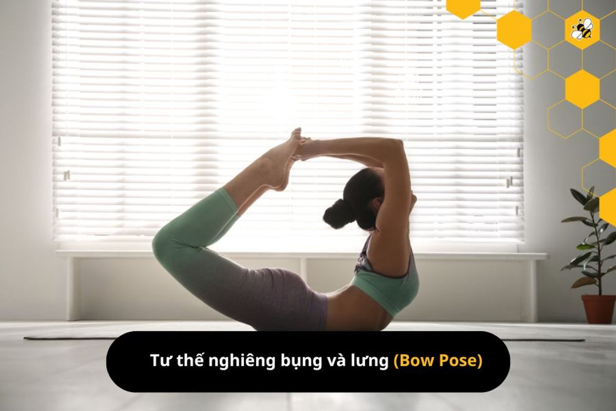 Tư thế nghiêng bụng và lưng (Bow Pose)