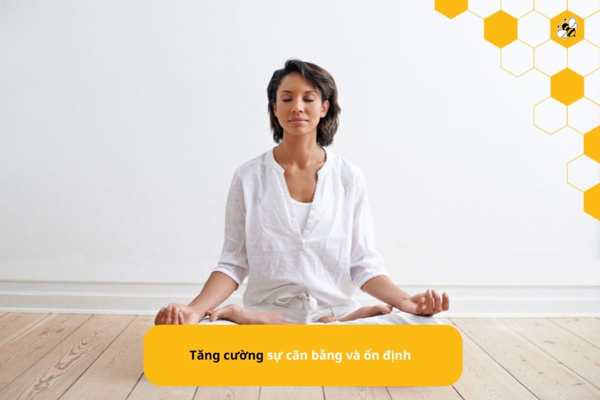 Tăng cường sự cân bằng và ổn định