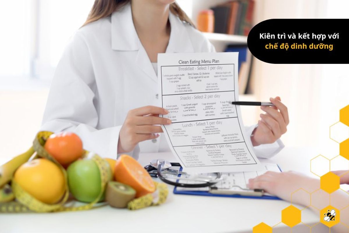 Kiên trì và kết hợp với chế độ dinh dưỡng