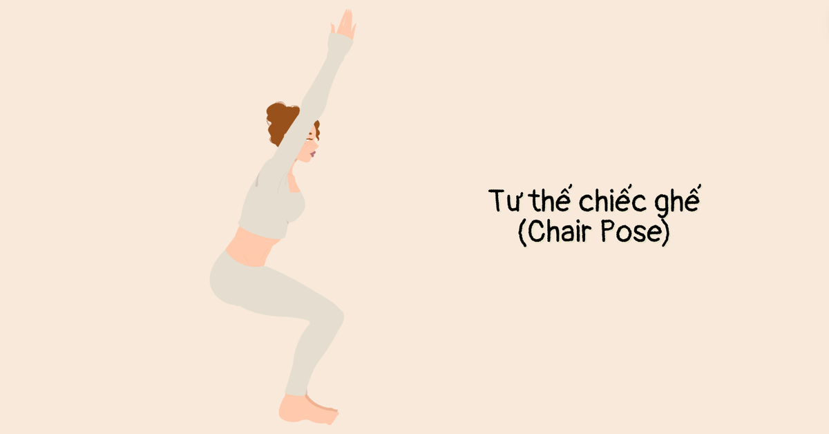 Tư thế chiếc ghế (Chair Pose)