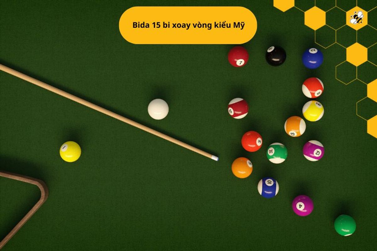 Bida 15 bi xoay vòng kiểu Mỹ