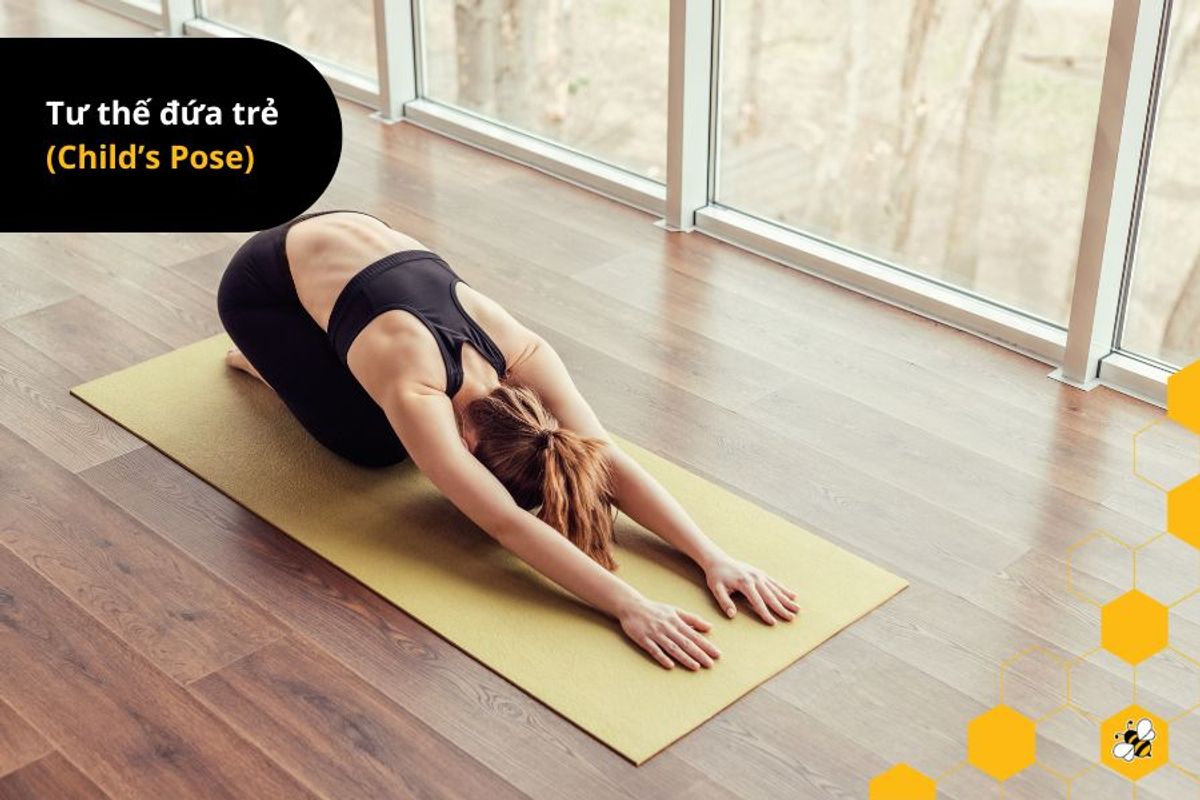 Tư thế đứa trẻ (Child’s Pose)