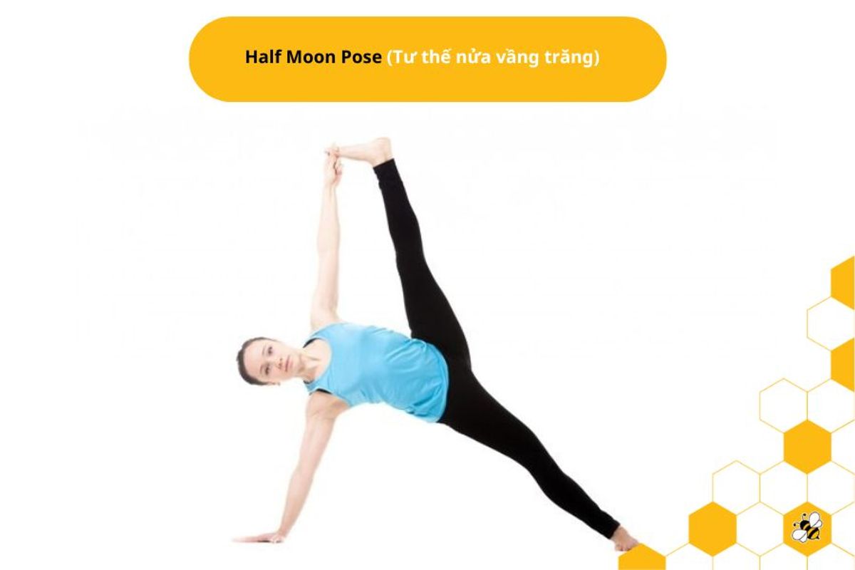 Half Moon Pose (Tư thế nửa vầng trăng)