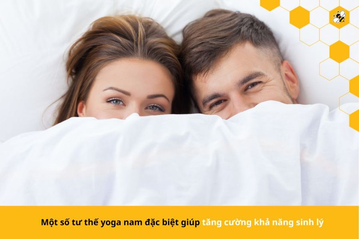 Một số tư thế yoga nam đặc biệt giúp tăng cường khả năng sinh lý