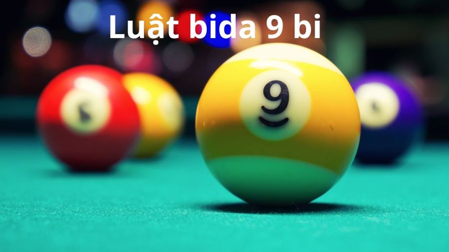 Luật đánh bida lỗ 9 bi