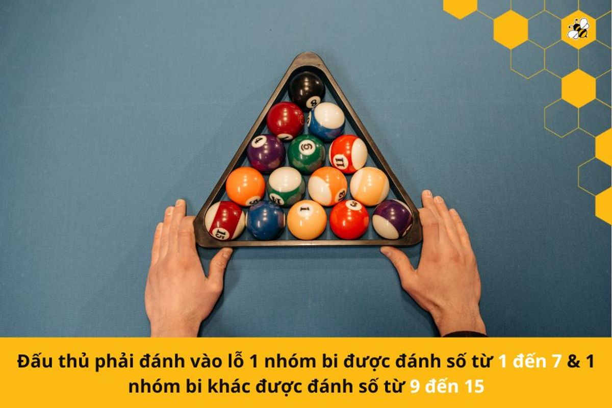 Đấu thủ phải đánh vào lỗ 1 nhóm bi