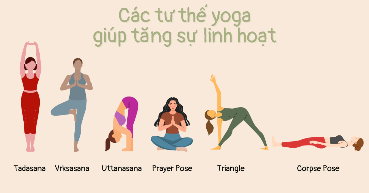 Các tư thế yoga giúp tăng sự linh hoạt