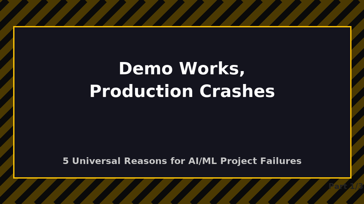 5 Reasons Your Demo Works But Production Crashes
