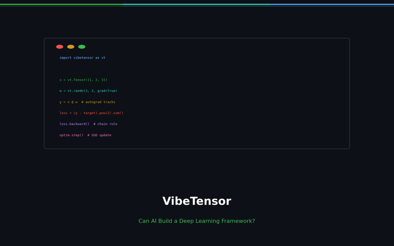 VibeTensor: Can AI Build a Deep Learning Framework from Scratch?